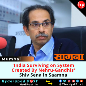 Read more about the article “India Surviving on System Created By Nehru-Gandhis”: Shiv Sena in Saamna