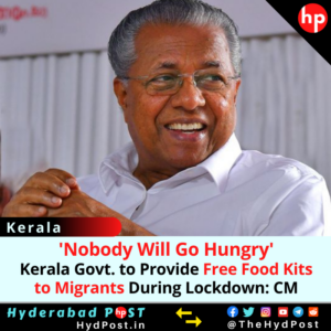 Read more about the article ‘Nobody Will Go Hungry’ Kerala Govt. to Provide Free Food Kits to Migrants During Lockdown