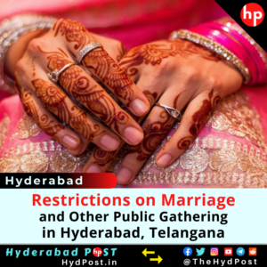 Read more about the article Restrictions on Marriage and other Public Gathering in Hyderabad, Telangana