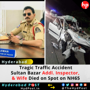 Read more about the article Tragic Traffic Accident, Sultan Bazar Addl. Inspector, Wife Died on Spot on NH65