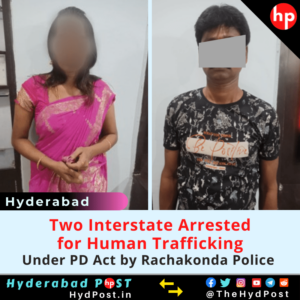 Read more about the article Two Interstate Arrested for Human Trafficking Under PD Act by Rachakonda Police