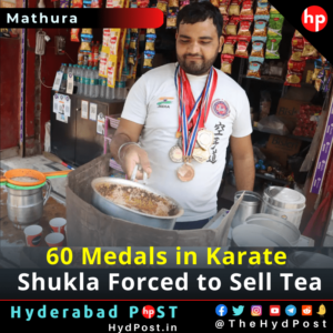 Read more about the article 60 Medals in Karate, Shukla Forced to Sell Tea in Mathura