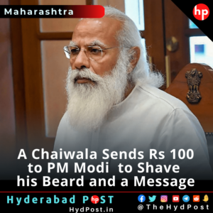 Read more about the article A Chaiwala Sends Rs 100 to PM Modi to Shave his Beard and a Message