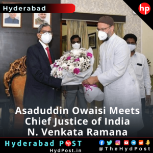 Read more about the article Asaduddin Owaisi Meets Chief Justice of India N. Venkata Ramana
