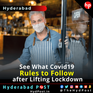 Read more about the article See What Covid19 Rules to Follow after Lifting Lockdown in Telangana