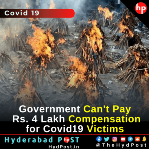Read more about the article Government Can’t Pay Rs. 4 Lakh Compensation for Covid-19 Victims