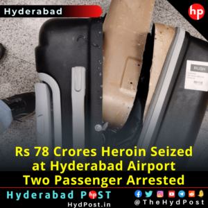 Read more about the article Rs. 78 Crores Heroin Seized at Hyderabad Airport, Two Passenger Arrested