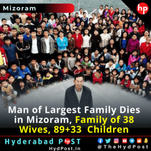 Read more about the article Ziona Chana, Man of Largest Family Dies in Mizoram, Family includes 38 Wives, 89 Children, 33 Grand Children, All Lives in Same Home