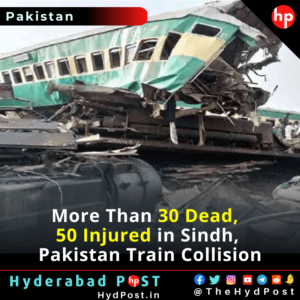 Read more about the article More Than 30 Dead, 50 Injured in Sindh, Pakistan Train Collision