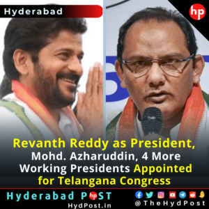 Read more about the article Revanth Reddy as President, Mohd. Azharuddin, 4 More Working Presidents Appointed for Telangana Congress