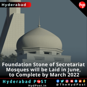 Read more about the article Foundation Stone of Secretariat Mosques will be Laid in June, to Complete by March 2022