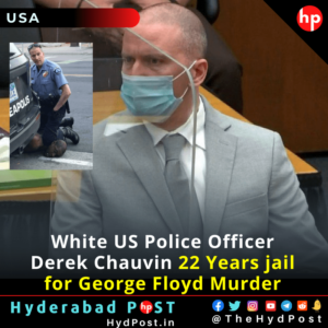Read more about the article White US Police Officer Derek Chauvin 22 Years jail for George Floyd Murder