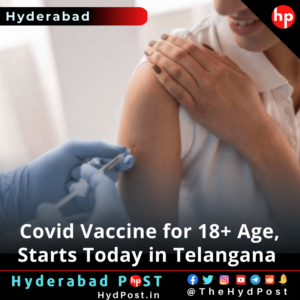 Read more about the article Covid Vaccine for 18+ Age, Starts Today in Telangana