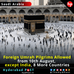Read more about the article Foreign Umrah Pilgrims Allowed from August 10, except India, 8 More Countries