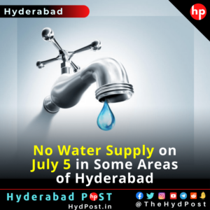 Read more about the article No Water Supply on July 5 in Some Areas of Hyderabad