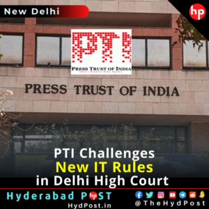 Read more about the article PTI Challenges New IT Rules in Delhi High Court