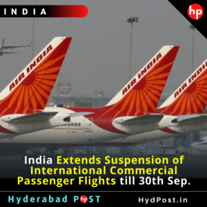 Read more about the article India Extends Suspension of International Commercial Passenger Flights till 30th September