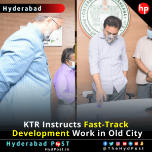 Read more about the article KTR Instructs Fast-Track Development Work in Old City