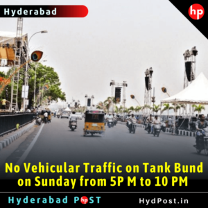 Read more about the article No Vehicular Traffic on Tank Bund on Sunday from 5P M to 10 PM