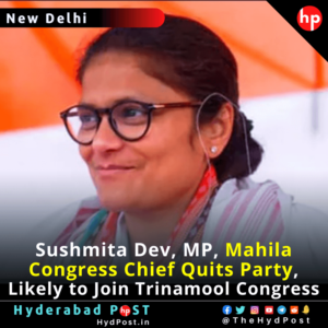 Read more about the article Sushmita Dev, MP, Mahila Congress Chief Quits Party, Likely to Join Trinamool Congress