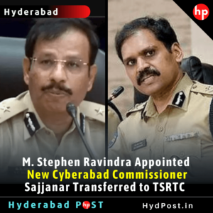 Read more about the article M. Stephen Ravindra Appointed New Cyberabad Commissioner, Sajjanar Transferred to TSRTC