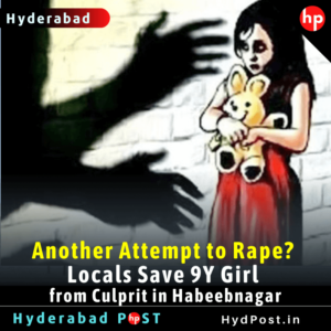 Read more about the article Another Attempt to Rape? Locals Save 9Y Girl from Culprit in Habeebnagar