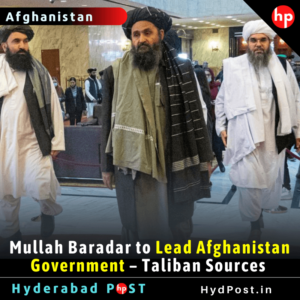 Read more about the article Mullah Baradar to Lead new Afghanistan Government – Taliban Sources