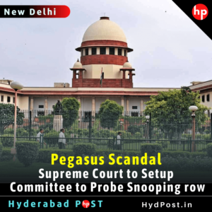 Read more about the article Pegasus Scandal: Supreme Court to Setup Committee to Probe Snooping row