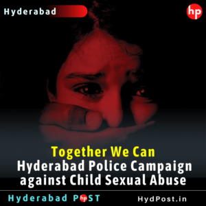 Read more about the article Together We Can: Hyderabad Police Campaign against Child Sexual Abuse