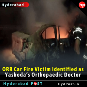 Read more about the article ORR Car Fire Victim Identified as Yashoda’s Orthopaedic Doctor