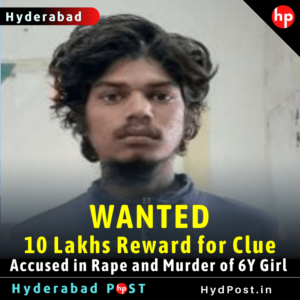 Read more about the article WANTED, 10 Lakhs Reward for Clue, Accused in Rape and Murder Accused of 6Y Girl in Saidabad