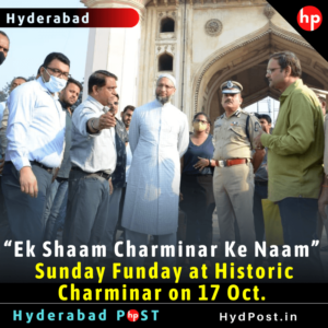 Read more about the article “Ek Shaam Charminar Ke Naam” Sunday Funday on 17 Oct at Historic Charminar