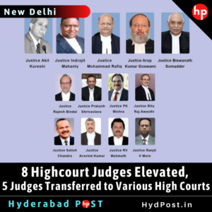 Read more about the article 8 Judges Elevated As Chief Justices, 5 Judges Transferred to Various High Courts