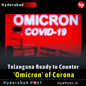 Read more about the article Telangana Ready to Counter ‘Omicron’ of Corona