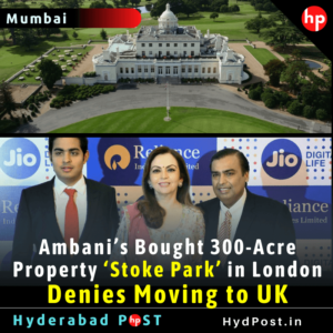 Read more about the article Ambani’s Bought 300-Acre Property ‘Stoke Park’ in the UK – Denies Moving to UK