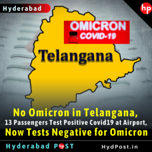 Read more about the article No Omicron in Telangana, 13 Passengers Test Positive Covid19 at Airport, Now Tests Negative for Omicron
