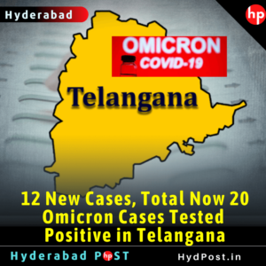 Read more about the article 12 New Cases, Total Now 20 Omicron Cases Tested Positive in Telangana