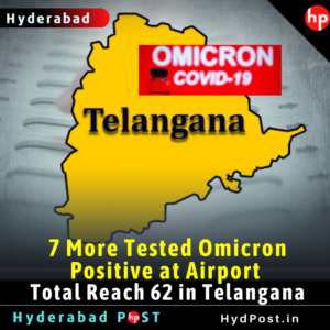 Read more about the article 7 More Tested Omicron Positive at Airport: Total Reach 62 in Telangana
