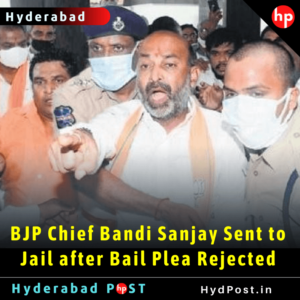 Read more about the article Telangana BJP Chief Bandi Sanjay Sent to Jail after Bail Plea Rejected