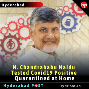 Read more about the article N. Chandrababu Naidu, Tested Covid 19 Positive, Quarantined at Home