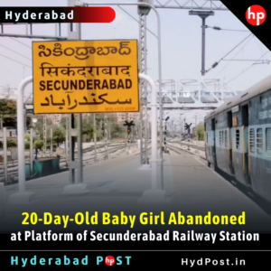 Read more about the article 20-Day-Old Baby Girl Abandoned at Platform of Secunderabad Railway Station