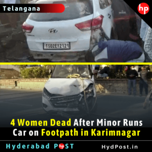 Read more about the article 4 Women Dead After Minor Runs Car On Footpath In Karimnagar, Telangana