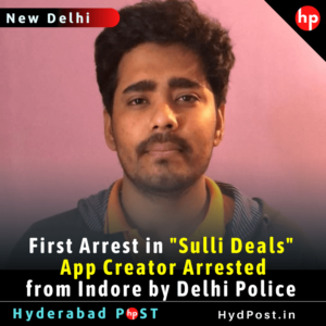 Read more about the article First Arrest in “Sulli Deals” App Creator Arrested from Indore by Delhi Police
