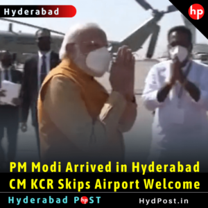 Read more about the article PM Modi Arrived in Hyderabad, CM KCR Skips Airport Welcome