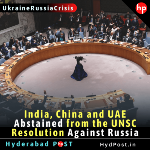 Read more about the article India, China and UAE Abstained from the UNSC Resolution Against Russia