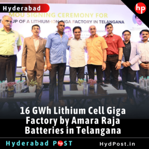 Read more about the article 16 GWh Lithium Cell Giga Factory by Amara Raja Batteries in Telangana