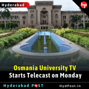Read more about the article Osmania University TV Starts Telecast on Monday
