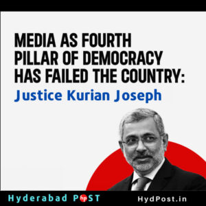 Read more about the article Media As Fourth Pillar Of Democracy Has Failed The Country: Justice Kurian Joseph