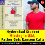 Hyderabad Student Missing in USA, Father Gets Ransom Calls