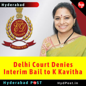Read more about the article Delhi Court Denies Interim Bail to K Kavitha